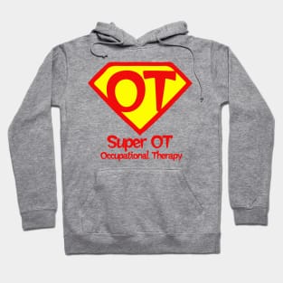 Occupational Therapy Funny Gift For OT Hoodie